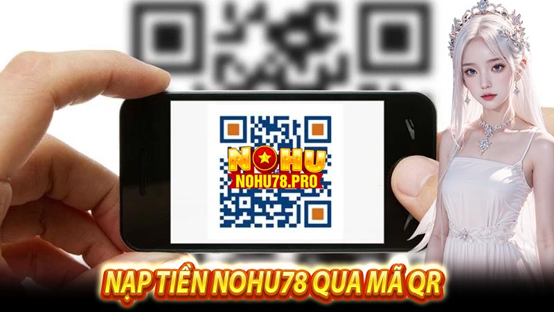 Nạp tiền qua mã QR