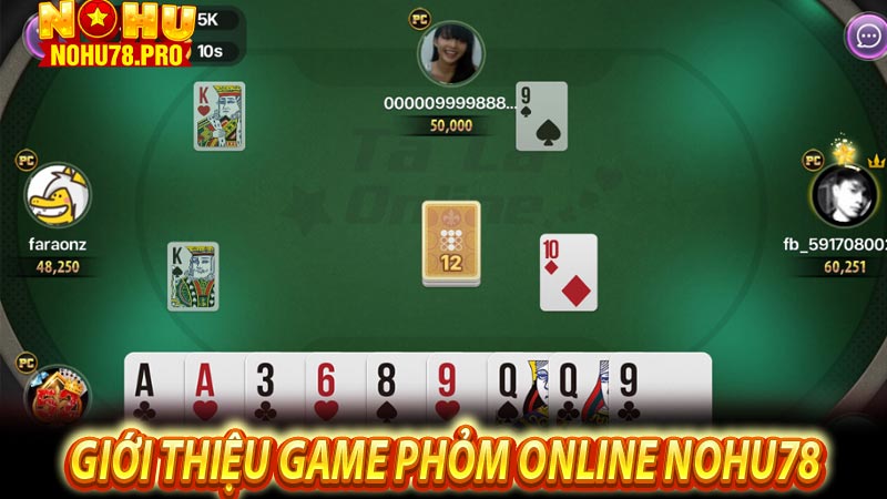 Giới thiệu game phỏm online Nohu78 